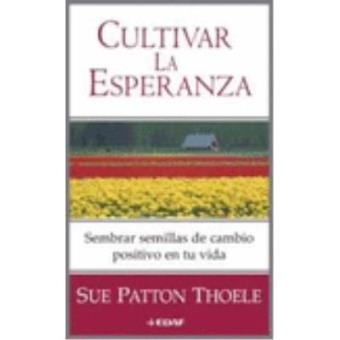 Cultivar la esperanza - 1
