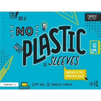 No Plastic Sleeves The Complete Portfolio And Selfpromotion Guide - 1