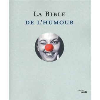 La Bible De L'Humour - 1