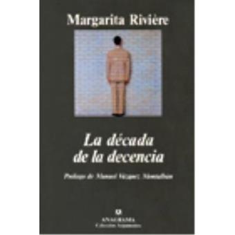 La Decada De La Decencia : Intolerancias ""Pret-A-Porter"", - 1