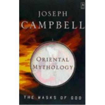 Oriental Mythology: The Masks of God, Volume II - 1