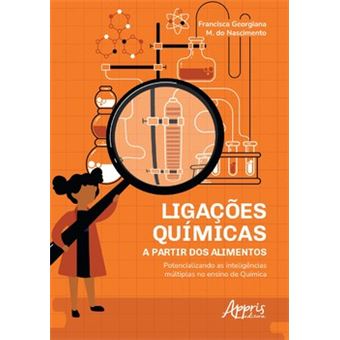 Ligações Químicas A Partir Dos Alimentos - 1