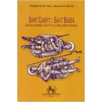 Sant Cabrit i Sant Bassa, com es construí un mite a la Mallo - 1