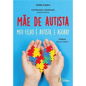 Mãe de Autista - Meu Filho É Autista, e Agora - 1