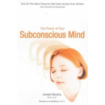 The Power of Your Subconscious Mind - 1