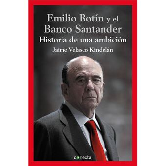 Emilio botin y el bannco santander - 1