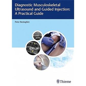 Diagnostic Musculoskeletal Ultrasound And Guided Injection A Practical Guide - 1