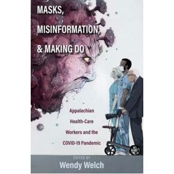 Masks Misinformation And Making Do By Ohio University Press - 1