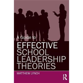 A Guide to Effective School Leadership Theories - Paperback - 2012 - 1