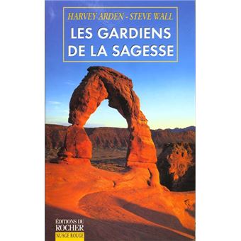 Les Gardiens De La Sagesse. Sentinelles Du Monde Indien - 1