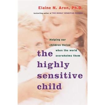 The Highly Sensitive Child - 1