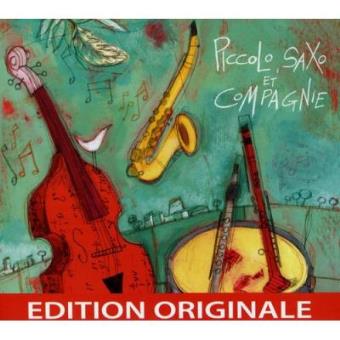 Piccolo Saxo Et Compagnie (Fourreau - 1