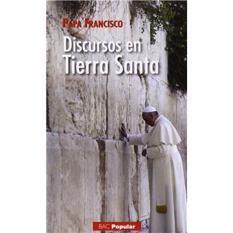 Discursos en Tierra Santa - 1