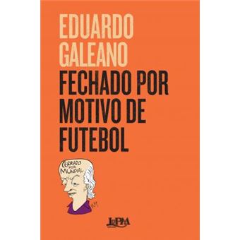 Fechado por Motivo de Futebol - 1