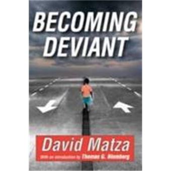 Becoming Deviant - 1