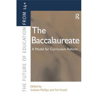 The Baccalaureate A Model For Curriculum Reform Future Education From 14 Series - 1