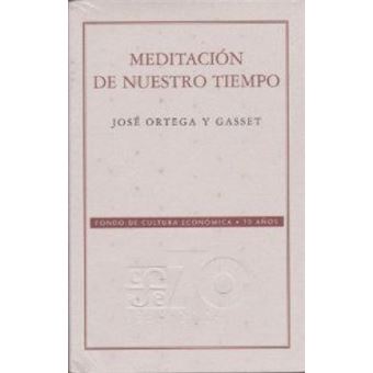 Meditación De Nuestro Tiempo : Las Conferencias De Buenos Aires, 1916-1928 - 1