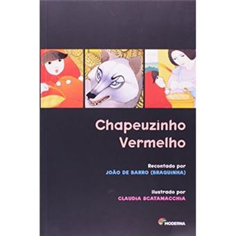 Chapeuzinho Vermelho - Coleção Clássicos Infantis - 1