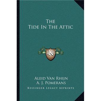 The Tide In The Attic - 1
