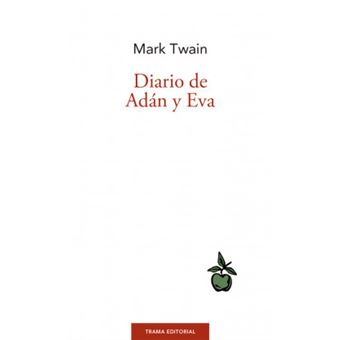 Diario De Adán Y Eva - 1