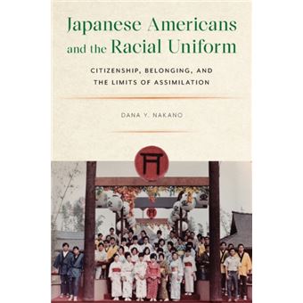 Japanese Americans And The Racial Uniform - 1