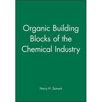 Organic Building Blocks of the Chemical Industry - Hardback - 1989 - 1