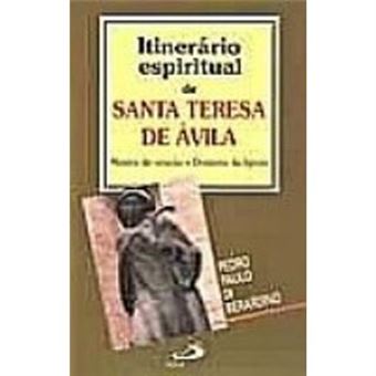 Itinerário Espiritual De Santa Teresa De Ávila - 1