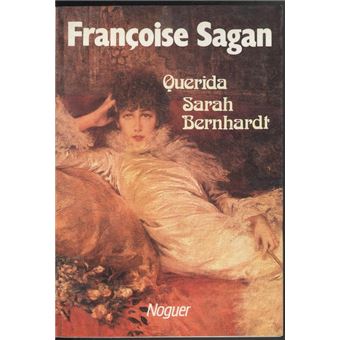 Querida Sarah Bernhardt - 1