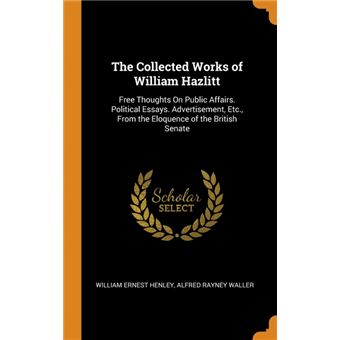 the Collected Works Of William Hazlitt Hardcover