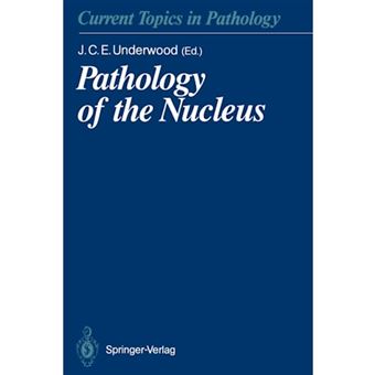 Pathology of the Nucleus - Paperback - 2011 - 1