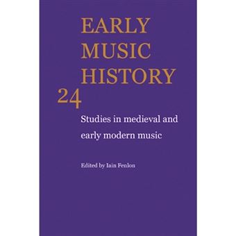 Early Music History - Studies in Medieval and Early Modern Music - Paperback - 2009 - 1