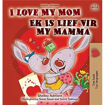 I Love My Mom English Afrikaans Bilingual Book For Kids - 1