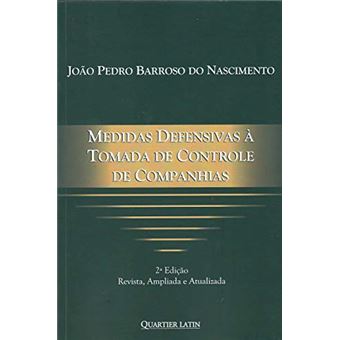Medidas Defensivas à Tomada de Controle de Companhias - 2ª Edição (2019) - 1