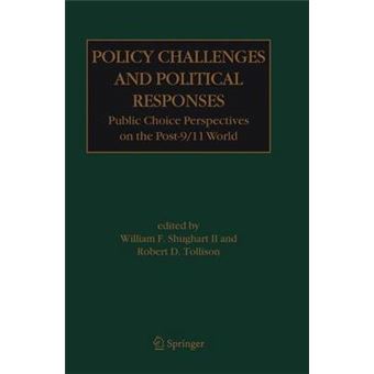 Policy Challenges and Political Responses - Public Choice Perspectives on the Post-9/11 World - Hardback - 2005 - 1