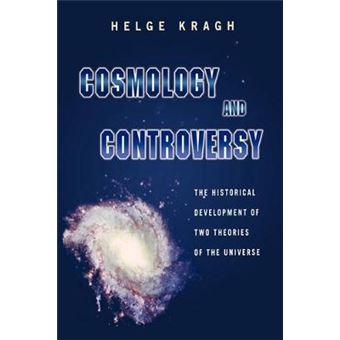 Cosmology and Controversy - The Historical Development of Two Theories of the Universe - Paperback - 1999 - 1