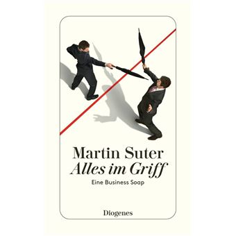 Diogenes-Taschenbuch - Alles im Griff | Martin Suter - 1
