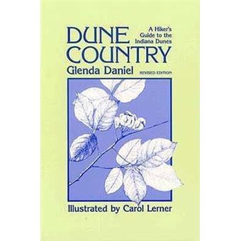 Dune Country : A Hiker'S Guide To The Indiana Dunes - 1