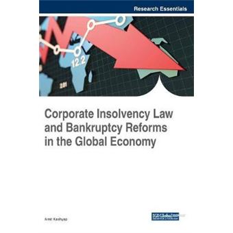 corporate Insolvency Law And Bankruptcy Reforms In The Global Economy Hardcover - 1
