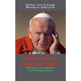 Heiliger Papst Johannes Paul II. - Paperback / softback - 2014 - 1