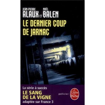 Le Dernier Coup De Jarnac - 1