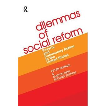 Dilemmas Of Social Reform Poverty And Community Action In The United States - 1