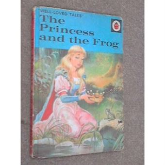 The Princess and the Frog,  Well Loved Tales - 1