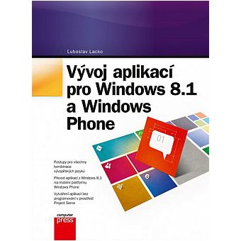 Vývoj aplikací pro Windows 8.1 a Windows Phone | Luboslav Lacko - 1