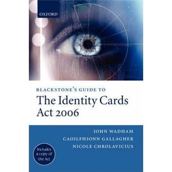 Blackstone's Guide to the Identity Cards Act 2006 - 1