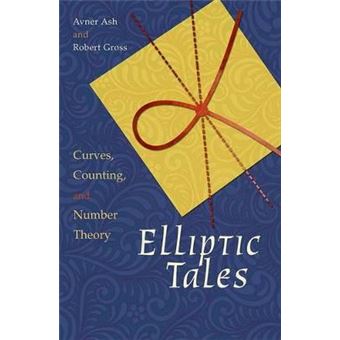 Elliptic Tales - Curves, Counting, and Number Theory - Hardback - 2012 - 1