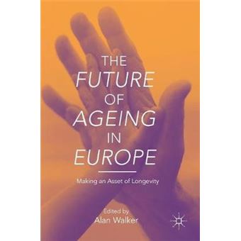 The Future Of Ageing In Europe - 1