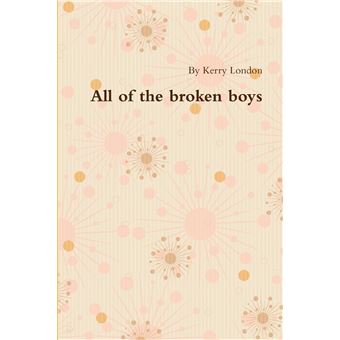 All The Broken Boys - 1