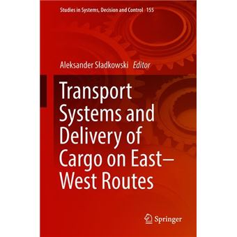 Transport Systems And Delivery Of Cargo On East-west Routes - 1