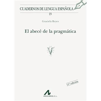 El Abecé De La Pragmática - 1