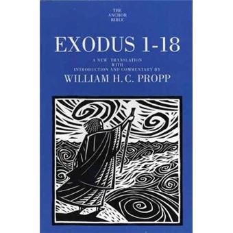 Exodus 1-18 - A New Translation with Introduction and Commentary - Paperback - 2007 - 1